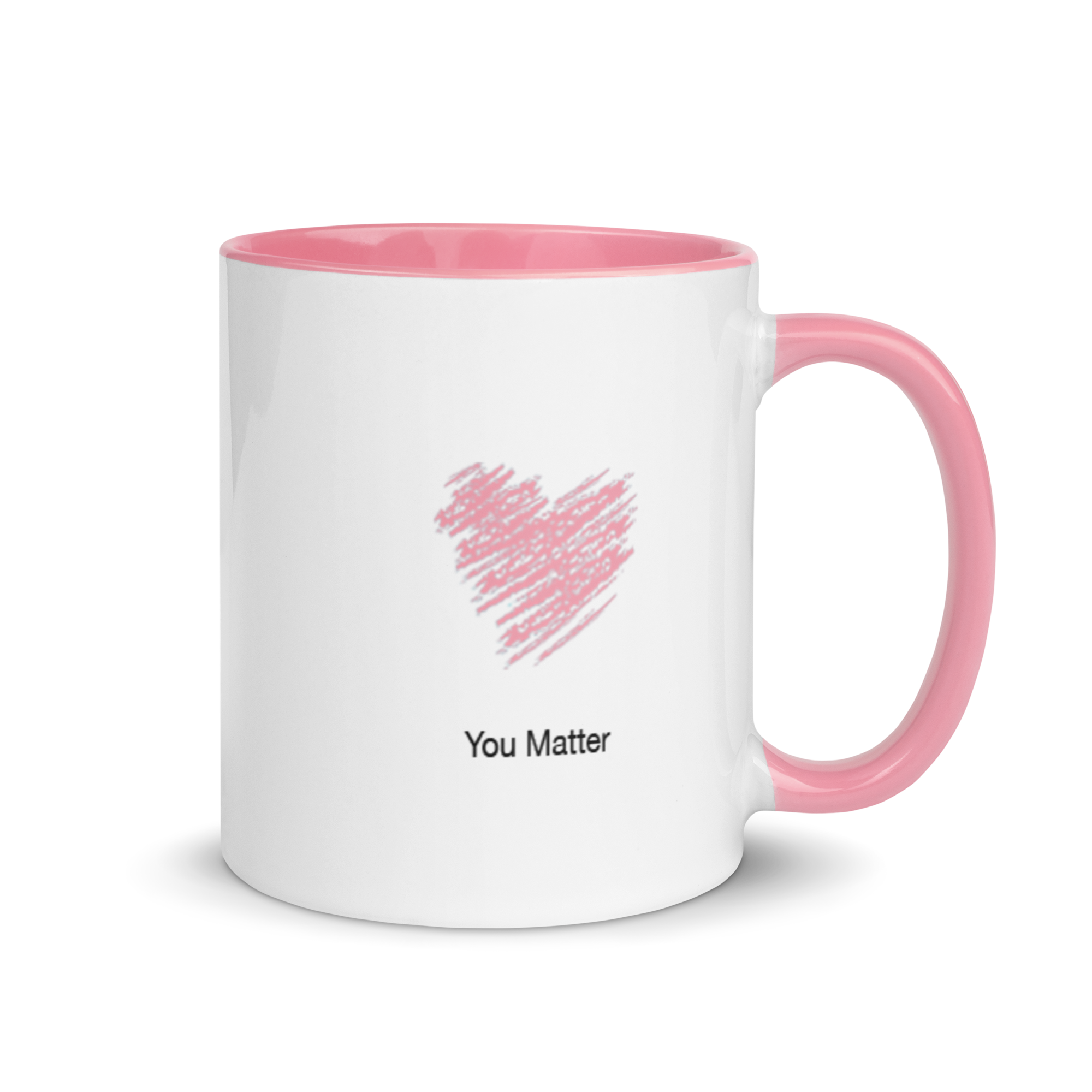 You Matter Mug - Pink (or Mix and Match)